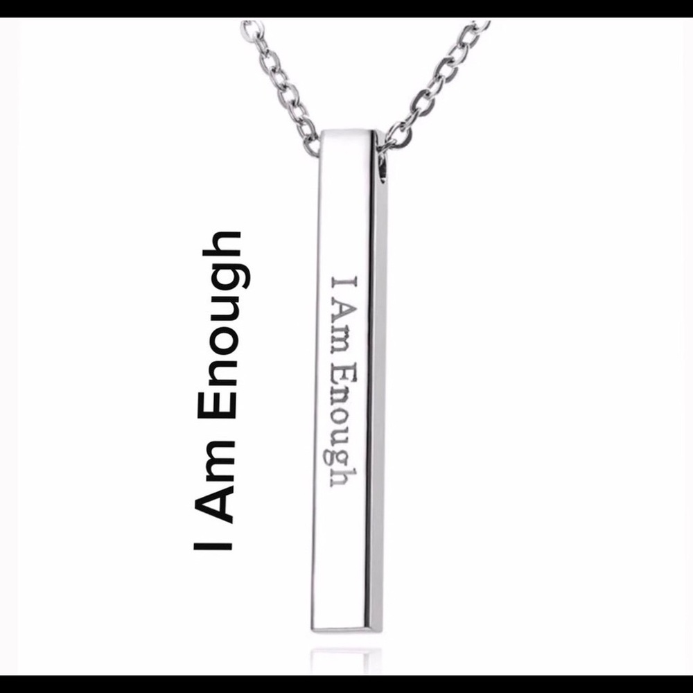 I am Enough stainless steel necklace NEW